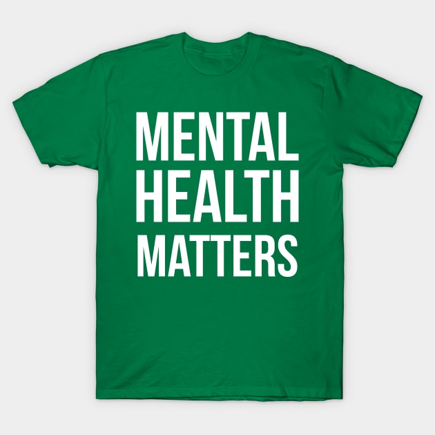 Mental Health Matters (Inverted) T-Shirt by midwifesmarket